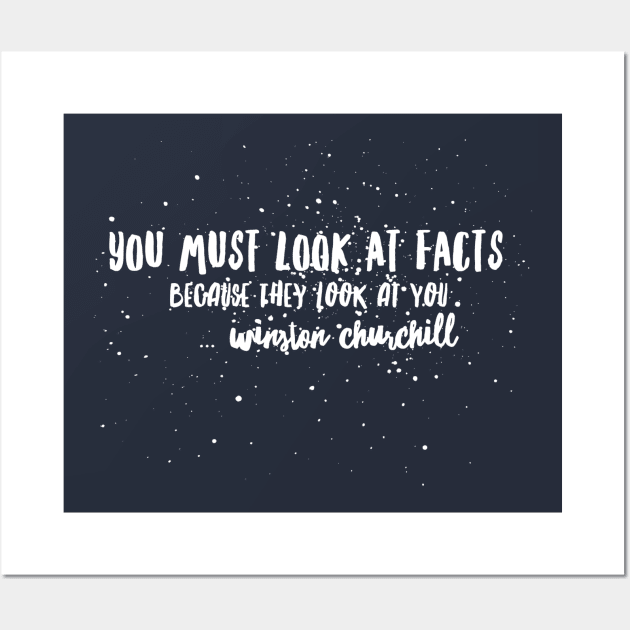 You must look at facts, because they look at you Wall Art by PersianFMts